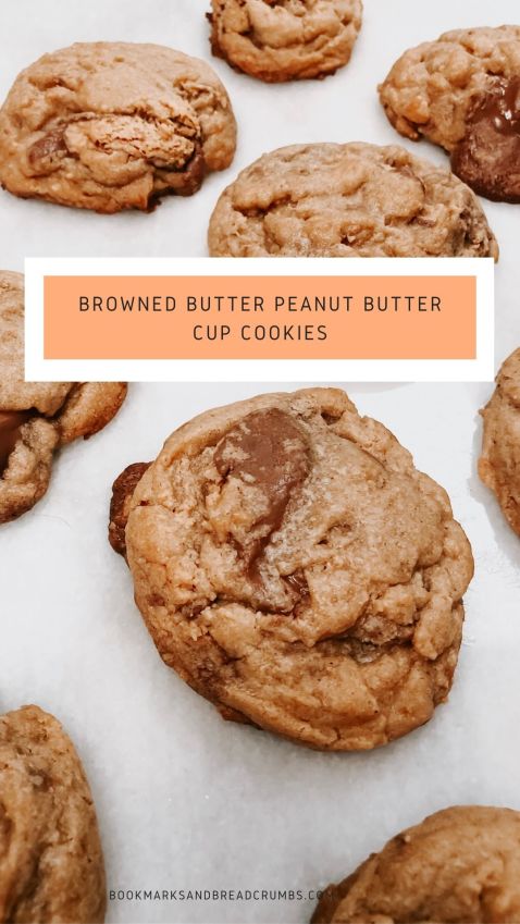 Browned Butter Peanut Butter Cup Cookies