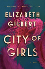 Elizabeth Gilbert's City of Girls