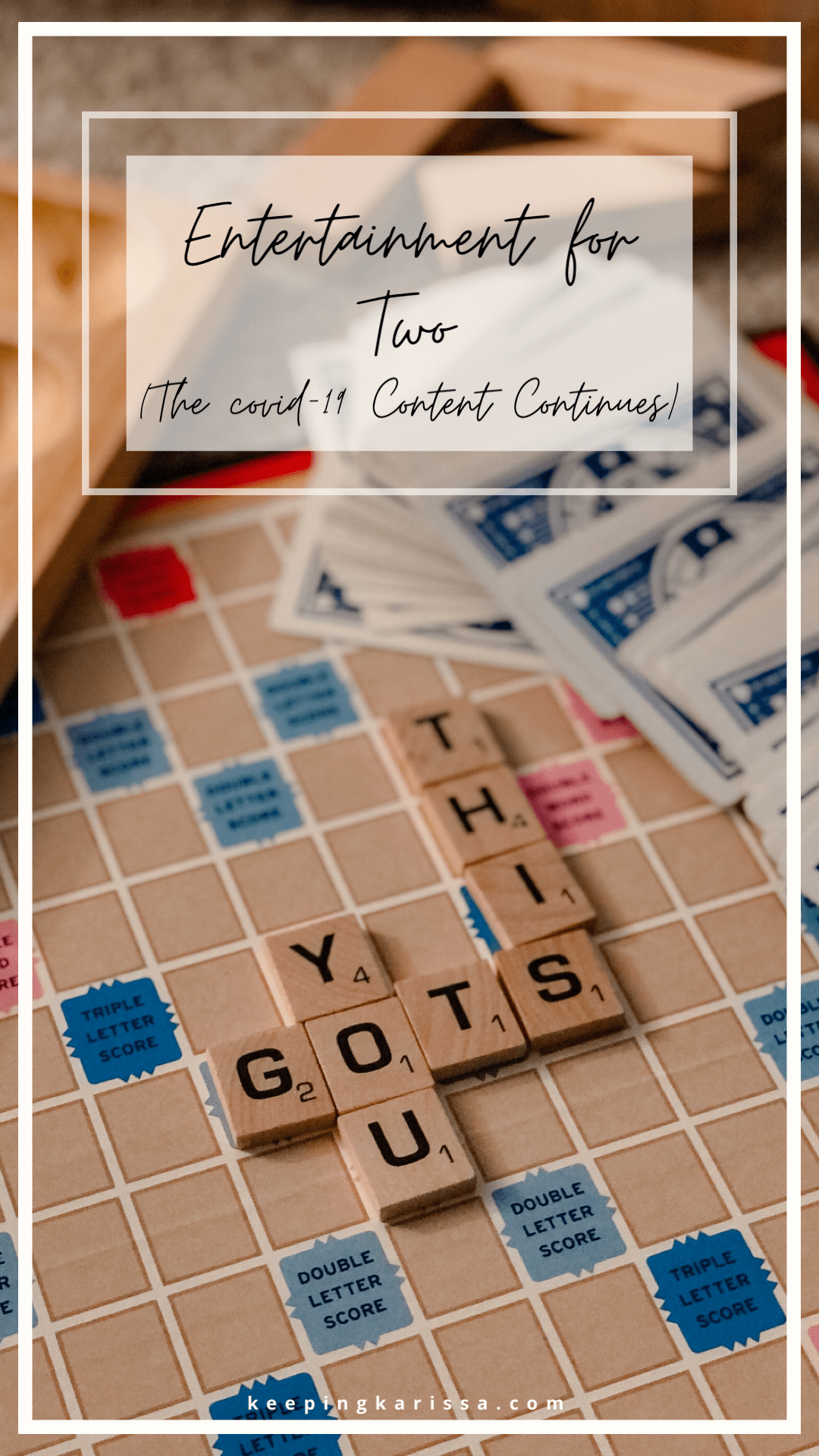 Entertainment for two during covid-19